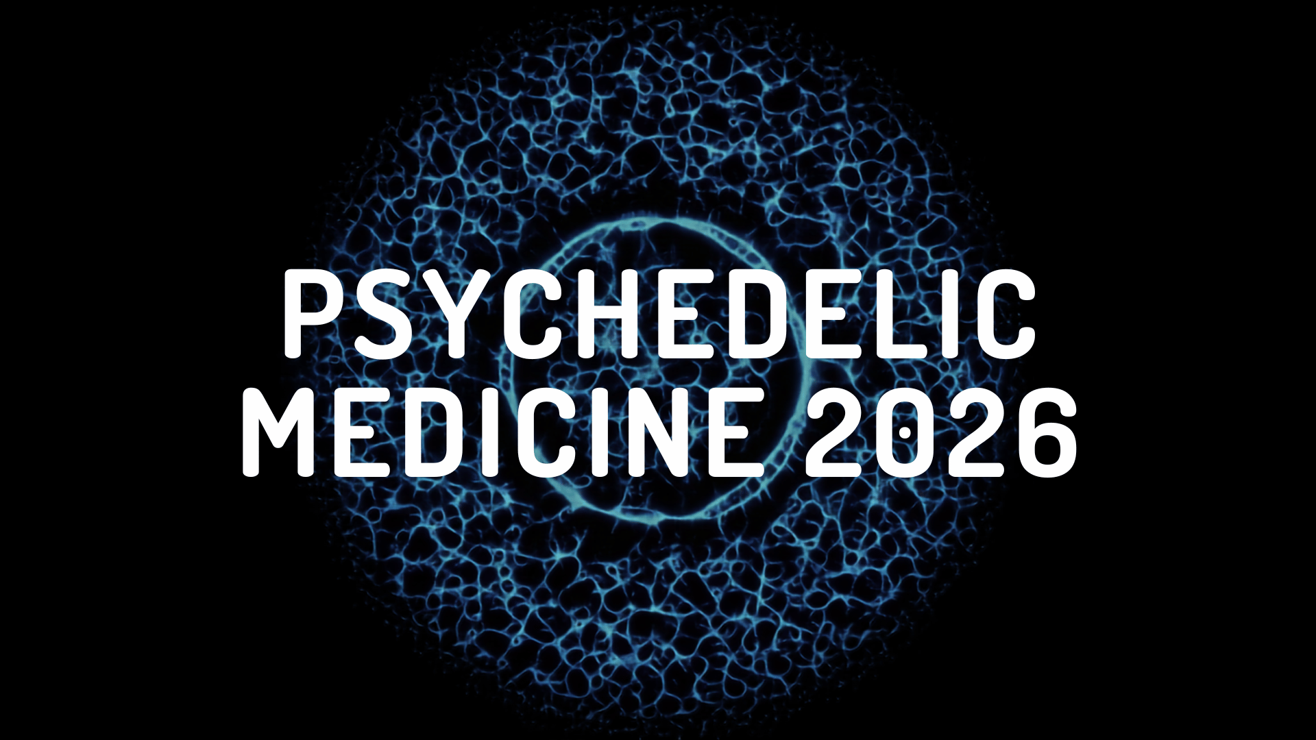 Psychedelic Medicine 2026
