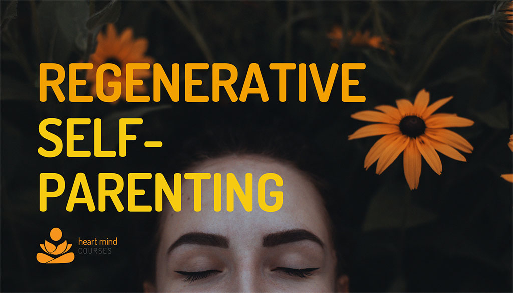 Regenerative_Self-Parenting_1024x768